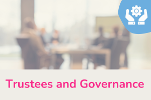 Trustees and Governance Trustees and Governance